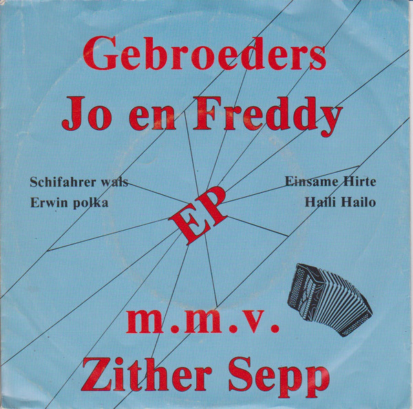 ladda ner album Gebroeders Jo en Freddy, ZitherDuo Toni Und Sepp Hinterbrandner - Schifahrer Wals