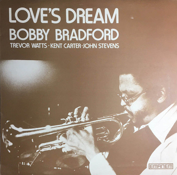 Bobby Bradford – Love's Dream (1975, Vinyl) - Discogs
