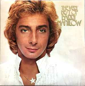 Barry Manilow – The Very Best Of Barry Manilow (1980, Vinyl