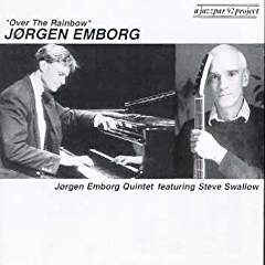 last ned album Jørgen Emborg, Jørgen Emborg Quintet Featuring Steve Swallow - Over The Rainbow