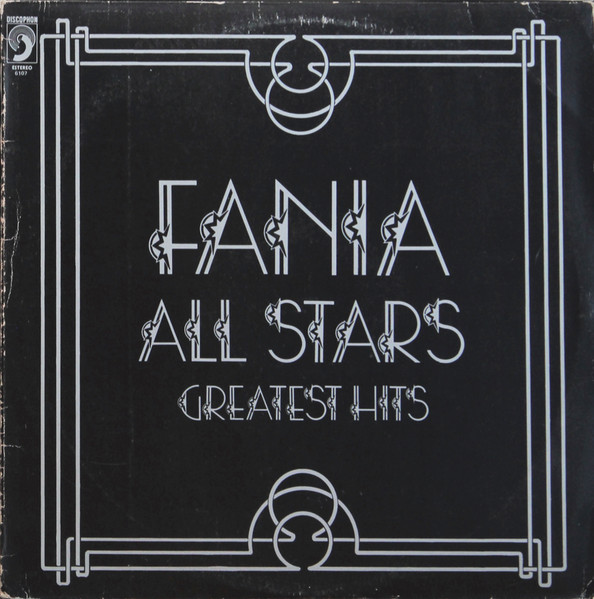 Fania All Stars – Greatest Hits (1980, Vinyl) - Discogs