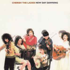 New Day Dawning - Cherish The Ladies