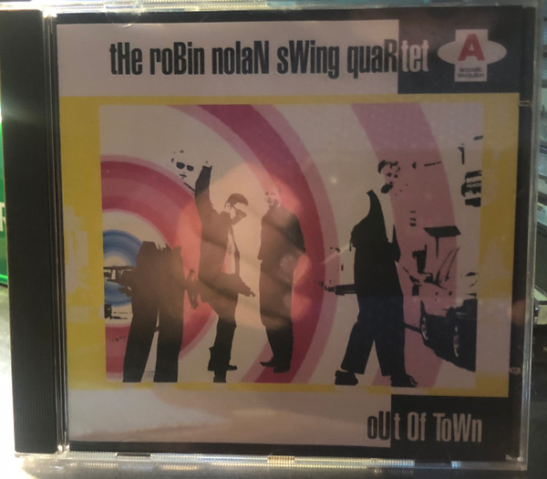 baixar álbum The Robin Nolan Swing Quartet - Out Of Town