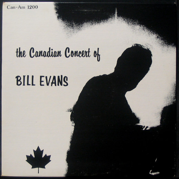 Bill Evans – The Canadian Concert of Bill Evans (1983, Vinyl 