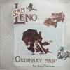 Sam Leno - Ordinary Man