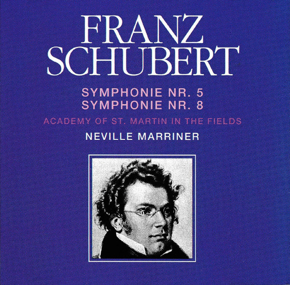 baixar álbum Franz Schubert, The Academy Of St MartinintheFields, Sir Neville Marriner - Symphonie Nr 5 Symphonie Nr 8