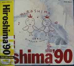 Hiroshima '90 (1990, CD) - Discogs