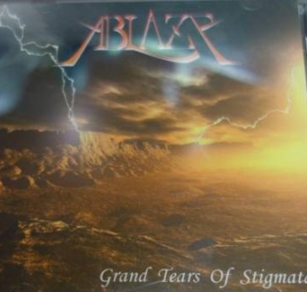 Ablaze – Grand Tears Of Stigmata (2003, CD) - Discogs