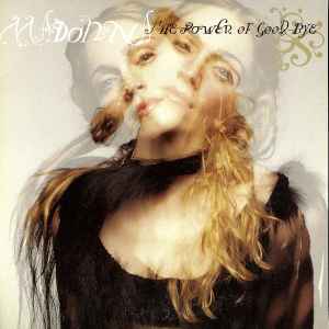 The Power Of Good-Bye - Madonna
