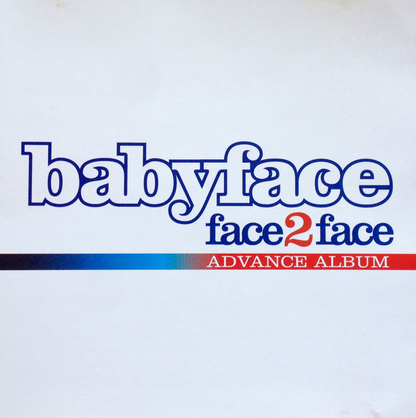 Babyface – Face 2 Face (2001