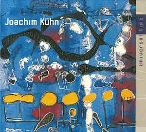 Joachim Kühn - Universal Time album cover