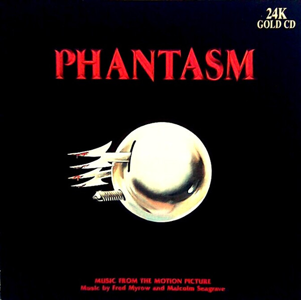 Fred Myrow, Malcolm Seagrave – Phantasm (1996, 24K Gold CD, CD