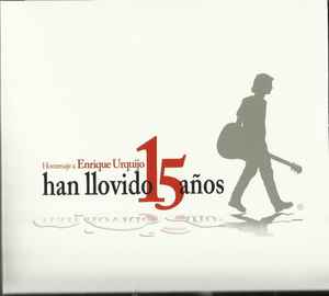 Homenaje A Enrique Urquijo Han Llovido 15 Años (CD, Compilation)en venta