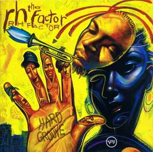 Hard Groove - The RH Factor