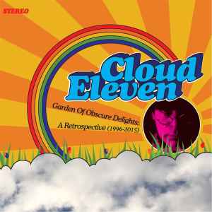 Cloud Eleven - Garden Of Obscure Delights: A Retrospective (1996-2015) album cover