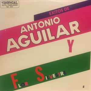 Mariachi Estrella De Guillermo Rojas - Éxitos De Antonio Aguilar Y Flor Silvestre album cover