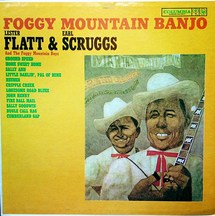 Lester Flatt & Earl Scruggs And The Foggy Mountain Boys – Foggy