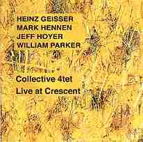 Collective 4tet - Live At Crescent
