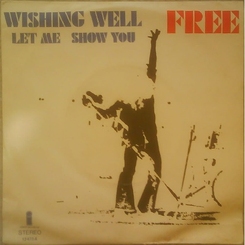 Free – Wishing Well (1972, Vinyl) - Discogs