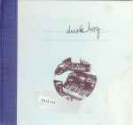 Cover of Dusk Log, 2004-08-13, CD