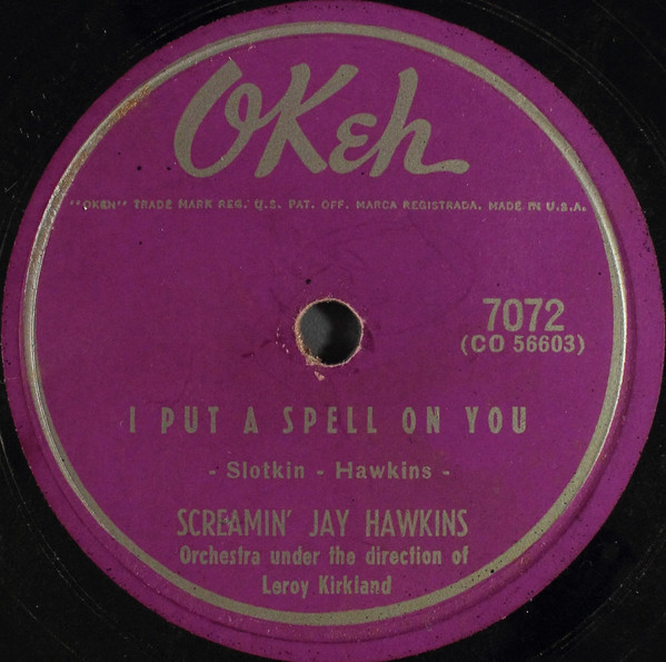 I Put a Spell on You: The Bizarre Life of Screamin' Jay Hawkins - MAXIMUM  ROCKNROLL