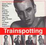 Cover of Trainspotting (Music From The Motion Picture), 1996, Vinyl