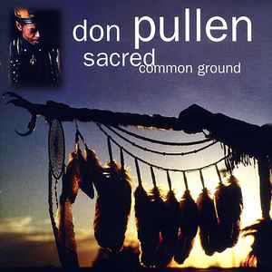 Sacred common ground : the eagle staff is first / Don Pullen, p & prod. Carlos Ward, saxo a | Pullen, Don. P & prod.