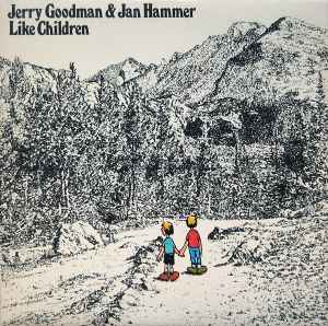 Jerry Goodman - Like Children album cover
