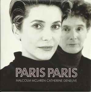 Malcolm McLaren & Catherine Deneuve – Paris Paris (1994, CD) - Discogs