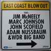 Jim McNeely, Marc Johnson (2), John Scofield, Adam Nussbaum & WDR Big Band* - East Coast Blow Out