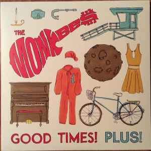 Good Times! Plus! - The Monkees