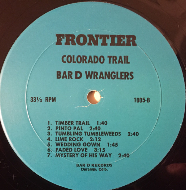 télécharger l'album Bar D Wranglers - Colorado Trail