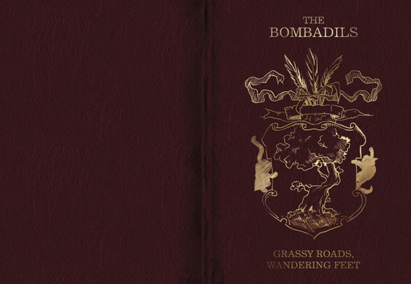 télécharger l'album The Bombadils - Grassy Roads Wandering Feet