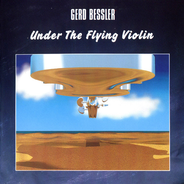 baixar álbum Gerd Bessler - Under The Flying Violin