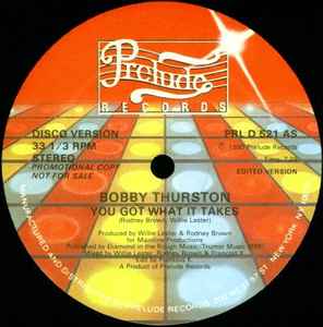 Bobby Thurston - You Got What It Takes / Check Out The Groove album cover