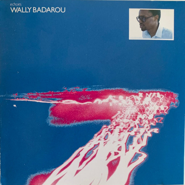 Wally Badarou - Echoes | Releases | Discogs