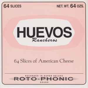 64 Slices Of American Cheese - Huevos Rancheros