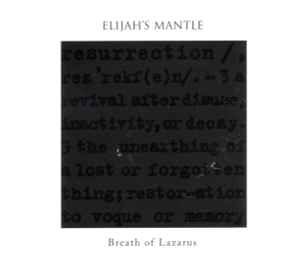Elijah's Mantle - Breath Of Lazarus album cover