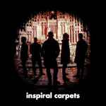 Cover of Inspiral Carpets, 2014-10-20, CD