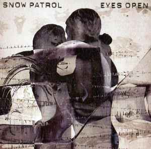 Eyes Open - Snow Patrol