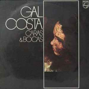 Gal Costa – Caras E Bocas (1977, Vinyl) - Discogs