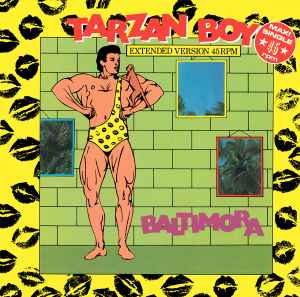 Tarzan Boy (Extended Version) - Baltimora