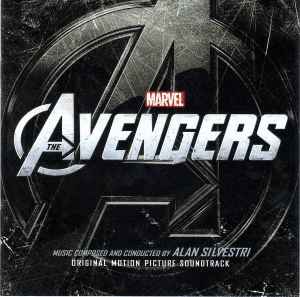 The Avengers (Original Motion Picture Soundtrack) - Alan Silvestri