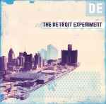The Detroit Experiment (2003, Vinyl) - Discogs
