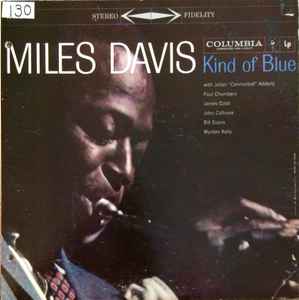 Miles Davis – Kind Of Blue (1959, Vinyl) - Discogs