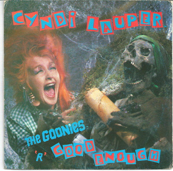 Cyndi Lauper – The Goonies'R'Good Enough (1985