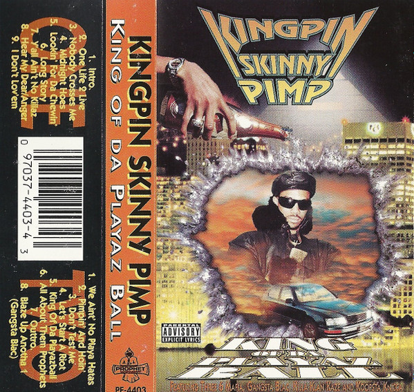 Kingpin Skinny Pimp – King Of Da Playaz Ball (1996, Cassette 