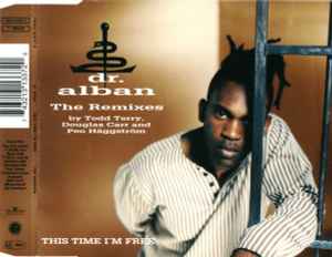 Dr. Alban - This Time I'm Free (The Remixes)