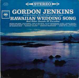 Gordon Jenkins And His Orchestra - Hawaiian Wedding Song And Other Sounds Of Paradise album cover