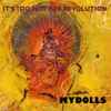 Mydolls - It's Too Hot For Revolution